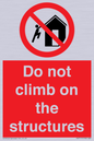 PA7717: Do not climb on the structures