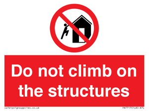 PA7717: Do not climb on the structures
