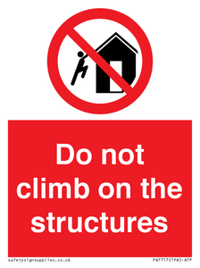 PA7717: Do not climb on the structures