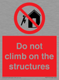PA7717: Do not climb on the structures