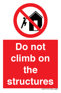 PA7717: Do not climb on the structures
