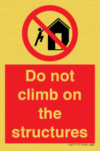 PA7717: Do not climb on the structures