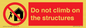PA7717: Do not climb on the structures