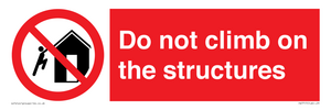 PA7717: Do not climb on the structures