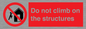 PA7717: Do not climb on the structures
