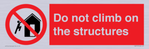 PA7717: Do not climb on the structures