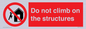 PA7717: Do not climb on the structures