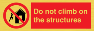 PA7717: Do not climb on the structures