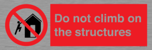 PA7717: Do not climb on the structures