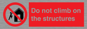 PA7717: Do not climb on the structures
