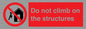 PA7717: Do not climb on the structures