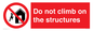 PA7717: Do not climb on the structures