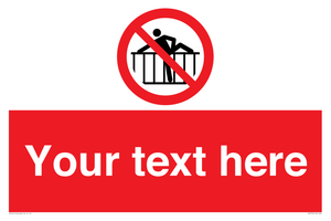 PA7725: Custom prohibition do not cross barrier