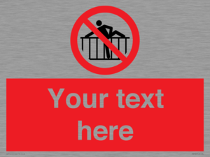 PA7725: Custom prohibition do not cross barrier