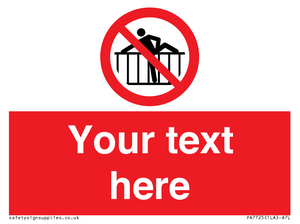 PA7725: Custom prohibition do not cross barrier