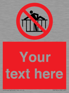 PA7725: Custom prohibition do not cross barrier