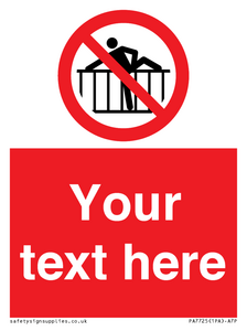 PA7725: Custom prohibition do not cross barrier