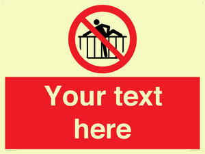 PA7725: Custom prohibition do not cross barrier