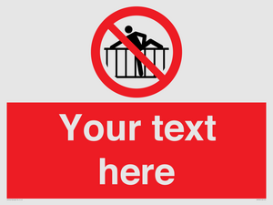 PA7725: Custom prohibition do not cross barrier