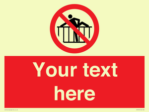 PA7725: Custom prohibition do not cross barrier