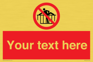 PA7725: Custom prohibition do not cross barrier