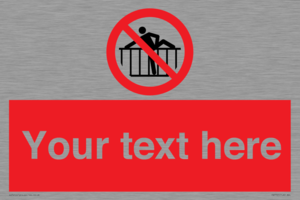 PA7725: Custom prohibition do not cross barrier