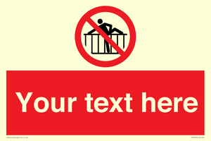 PA7725: Custom prohibition do not cross barrier