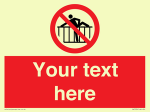 PA7725: Custom prohibition do not cross barrier