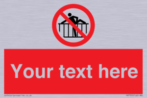 PA7725: Custom prohibition do not cross barrier