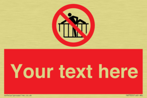 PA7725: Custom prohibition do not cross barrier