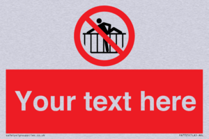 PA7725: Custom prohibition do not cross barrier