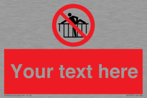 PA7725: Custom prohibition do not cross barrier