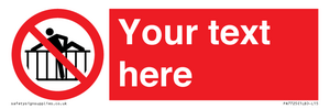 PA7725: Custom prohibition do not cross barrier
