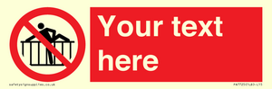 PA7725: Custom prohibition do not cross barrier