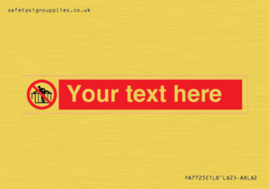 PA7725: Custom prohibition do not cross barrier