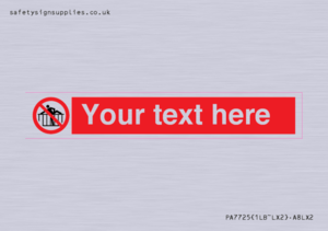 PA7725: Custom prohibition do not cross barrier