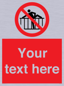 PA7725: Custom prohibition do not cross barrier