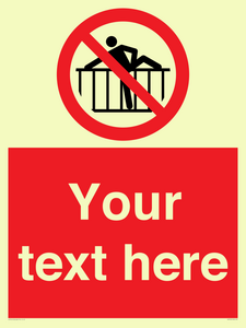PA7725: Custom prohibition do not cross barrier