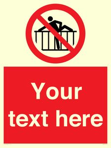 PA7725: Custom prohibition do not cross barrier