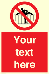 PA7725: Custom prohibition do not cross barrier