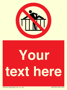 PA7725: Custom prohibition do not cross barrier