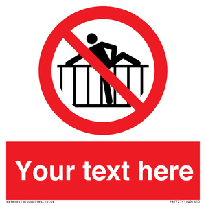 PA7725: Custom prohibition do not cross barrier