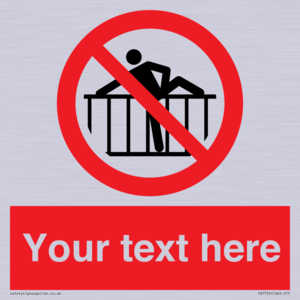 PA7725: Custom prohibition do not cross barrier