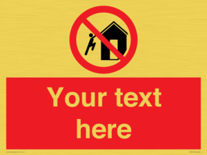 PA7727: Custom prohibition do not climb on structures