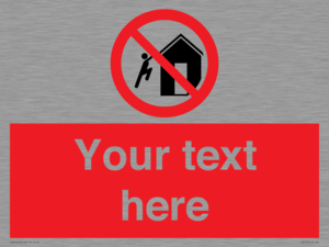 PA7727: Custom prohibition do not climb on structures