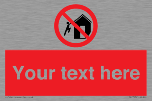 PA7727: Custom prohibition do not climb on structures