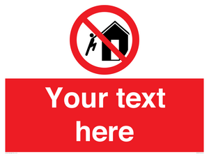 PA7727: Custom prohibition do not climb on structures