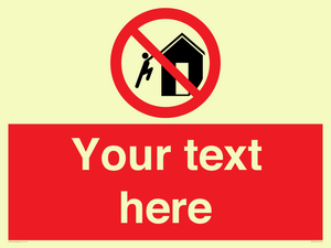 PA7727: Custom prohibition do not climb on structures