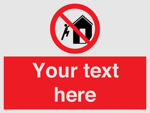 PA7727: Custom prohibition do not climb on structures
