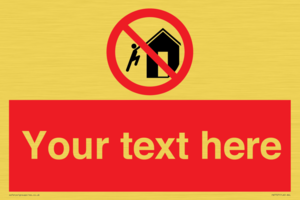 PA7727: Custom prohibition do not climb on structures